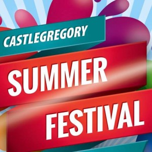 Castlegregory Summer Festival: July/Iúil Castlegregory Summer Festival: July/Iúil